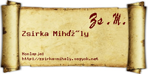 Zsirka Mihály névjegykártya